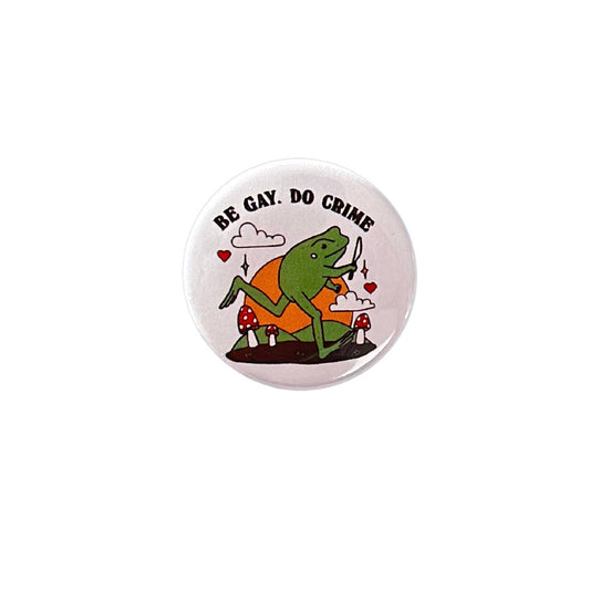 Be gay do crimes pin back button