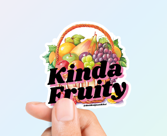 Kinda fruity - Waterproof Matte Vinyl Sticker