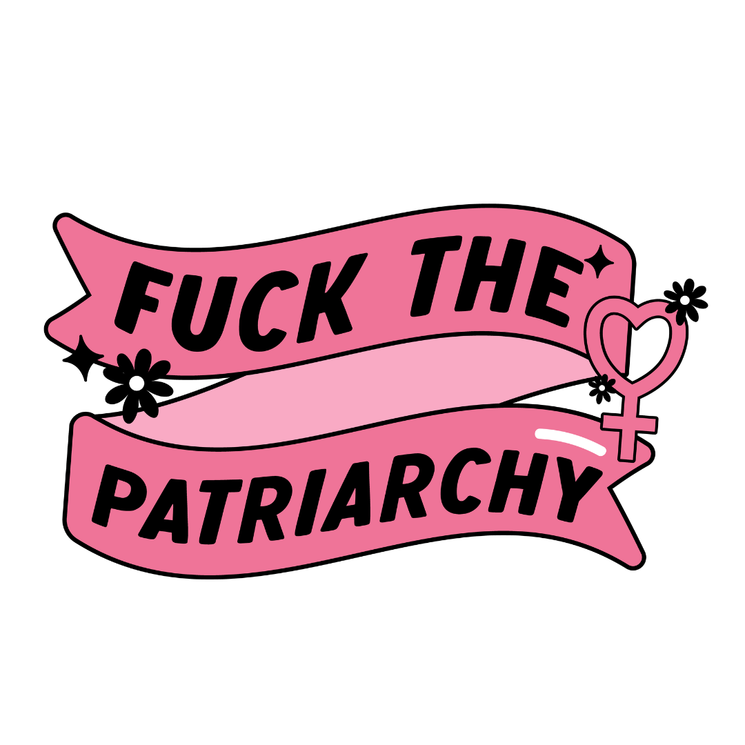 Fuck The Patriarchy Weatherproof Sticker