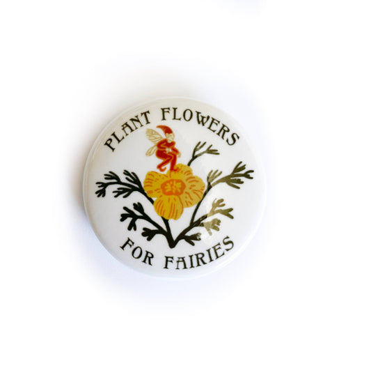 Plant Flowers for Fairies Button
