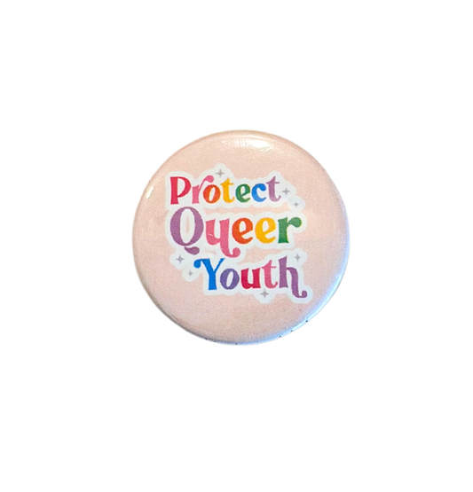 Pride - Protect Queer Youth pin back button