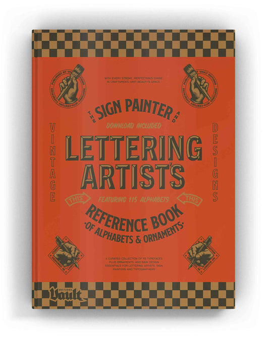 Vault Editions: Sign Painter & Lettering Artist Reference Book (Pre-Order)